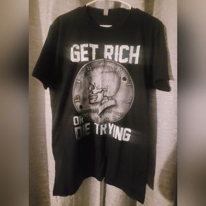 Next Level T Shirt  Size Medium Get Rich Or Die Trying Excellent Condition